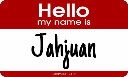 Hello my name is Jahjuan png download