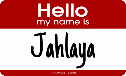 Hello my name is Jahlaya png download