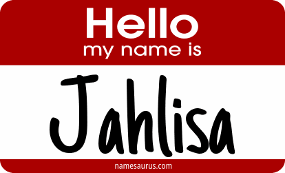 Hello my name is Jahlisa png download