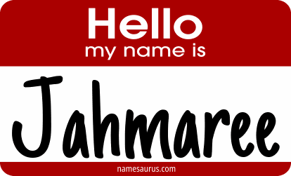 Hello my name is Jahmaree png download