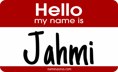 Hello my name is Jahmi png download