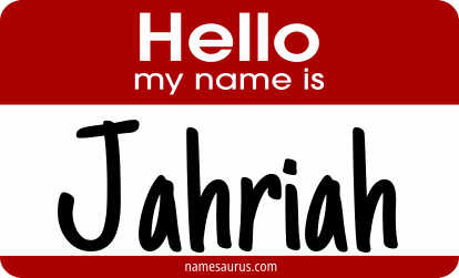 Hello my name is Jahriah png download
