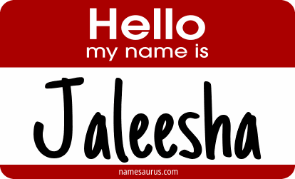 Hello my name is Jaleesha png download