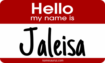 Hello my name is Jaleisa png download