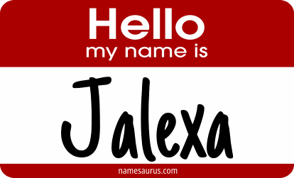 Hello my name is Jalexa png download