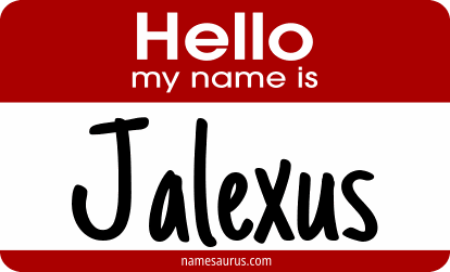 Hello my name is Jalexus png download