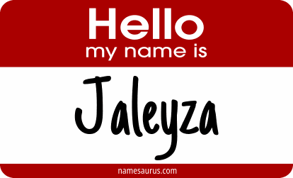 Hello my name is Jaleyza png download