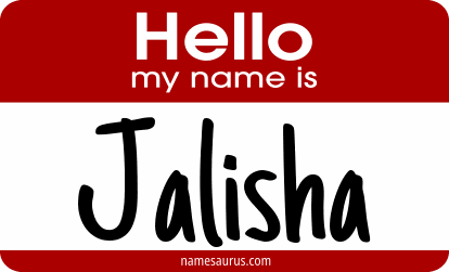 Hello my name is Jalisha png download