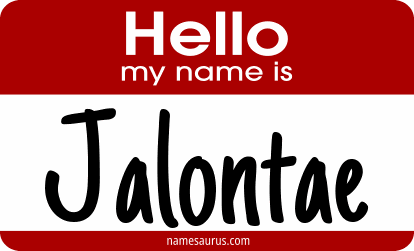 Hello my name is Jalontae png download