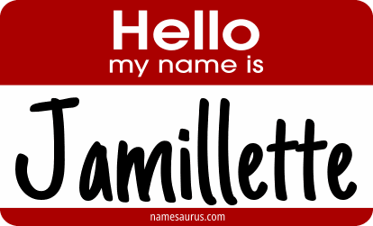 Hello my name is Jamillette png download