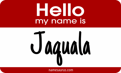 Hello my name is Jaquala png download
