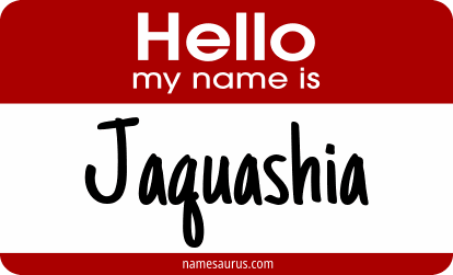 Hello my name is Jaquashia png download