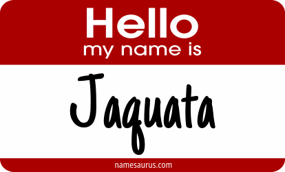 Hello my name is Jaquata png download