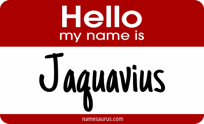 Hello my name is Jaquavius png download