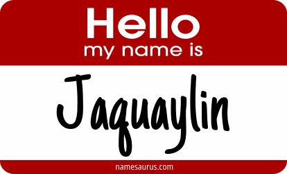 Hello my name is Jaquaylin png download