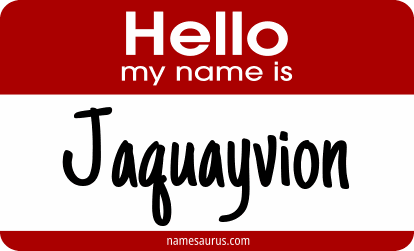 Hello my name is Jaquayvion png download