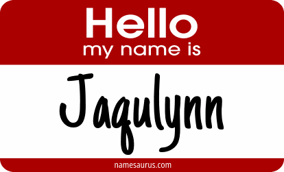 Hello my name is Jaqulynn png download