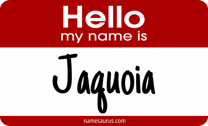 Hello my name is Jaquoia png download