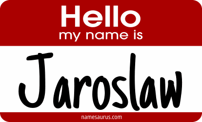 Hello my name is Jaroslaw png download