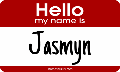 Hello my name is Jasmyn png download