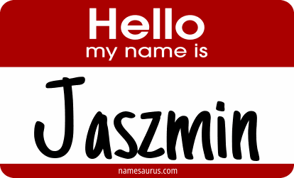 Hello my name is Jaszmin png download