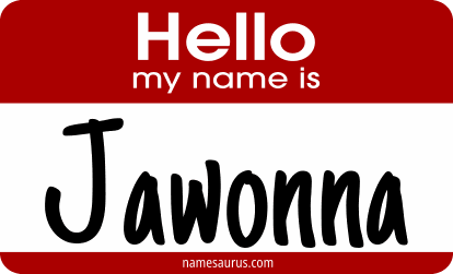 Hello my name is Jawonna png download