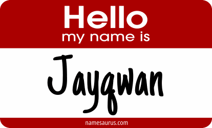 Hello my name is Jayqwan png download