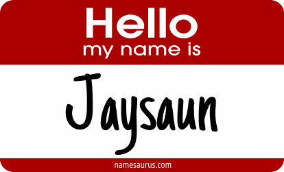 Hello my name is Jaysaun png download