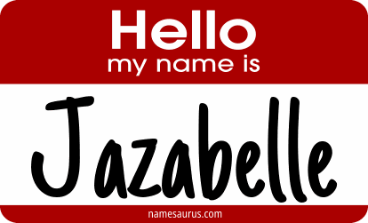 Hello my name is Jazabelle png download