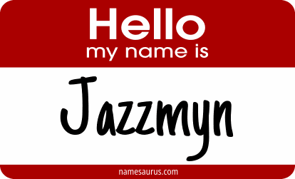 Hello my name is Jazzmyn png download