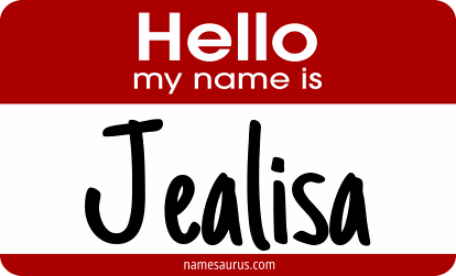 Hello my name is Jealisa png download