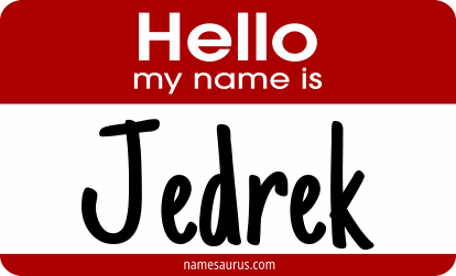 Hello my name is Jedrek png download