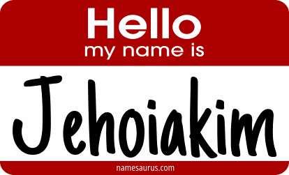 Hello my name is Jehoiakim png download