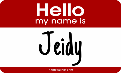 Hello my name is Jeidy png download