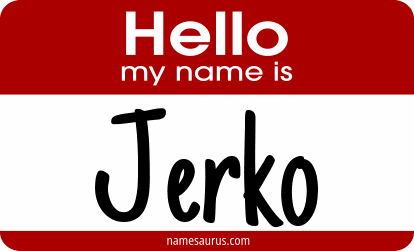 Hello my name is Jerko png download