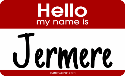 Hello my name is Jermere png download