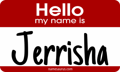 Hello my name is Jerrisha png download