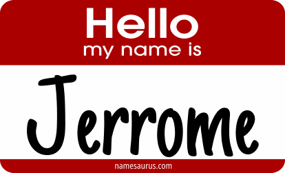 Hello my name is Jerrome png download