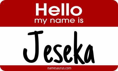 Hello my name is Jeseka png download