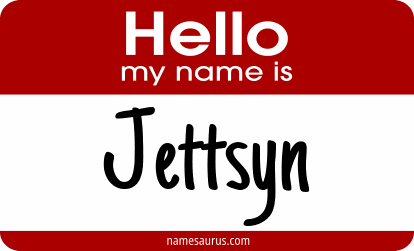 Hello my name is Jettsyn png download