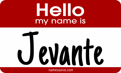 Hello my name is Jevante png download