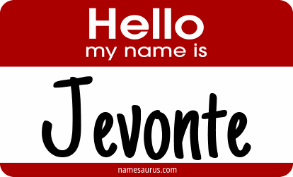 Hello my name is Jevonte png download
