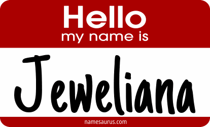 Hello my name is Jeweliana png download