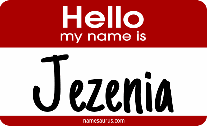 Hello my name is Jezenia png download