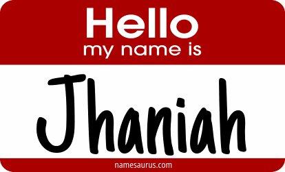 Hello my name is Jhaniah png download