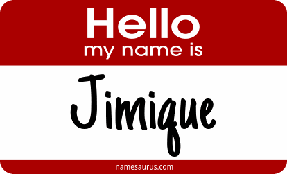 Hello my name is Jimique png download
