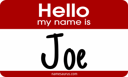 Hello my name is Joe png download