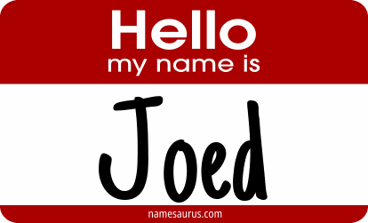 Hello my name is Joed png download