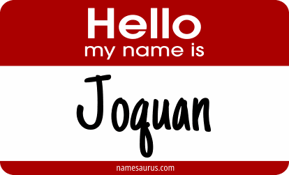 Hello my name is Joquan png download
