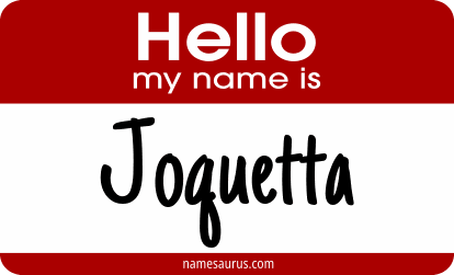Hello my name is Joquetta png download